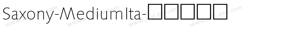 Saxony-MediumIta字体转换