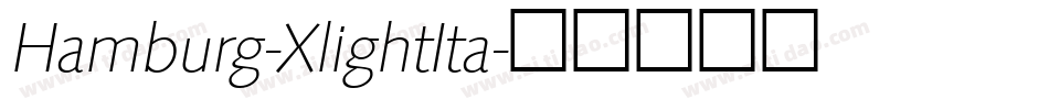 Hamburg-XlightIta字体转换