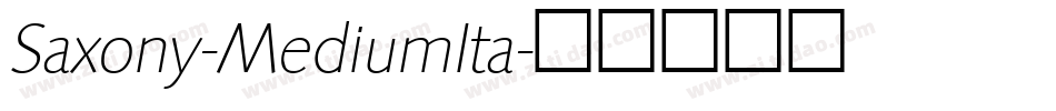Saxony-MediumIta字体转换