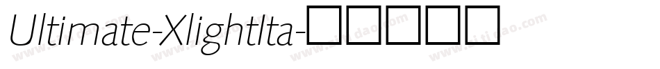 Ultimate-XlightIta字体转换
