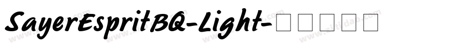 SayerEspritBQ-Light字体转换