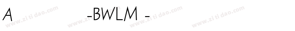 Agreloycazure-BWLMn字体转换