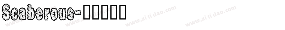 Scaberous字体转换