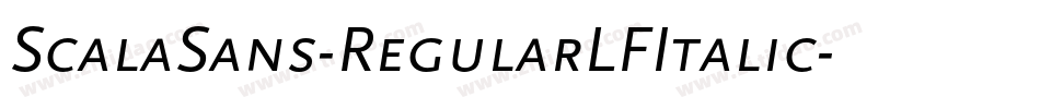 ScalaSans-RegularLFItalic字体转换