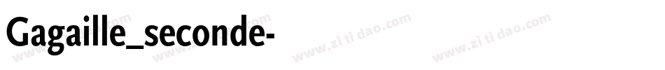 Gagaille_seconde字体转换