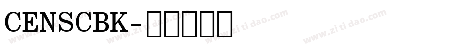 CENSCBK字体转换