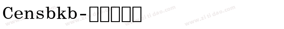 Censbkb字体转换