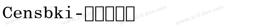 Censbki字体转换