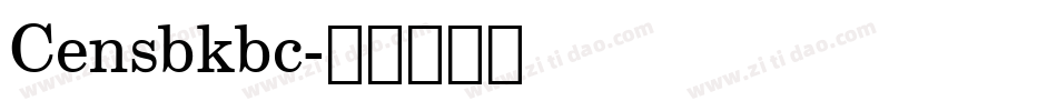 Censbkbc字体转换