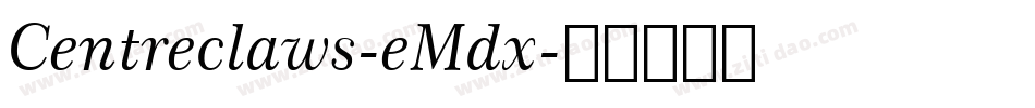 Centreclaws-eMdx字体转换