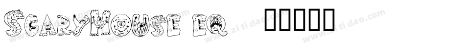 ScaryHouse-eq13字体转换