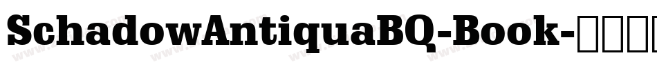 SchadowAntiquaBQ-Book字体转换