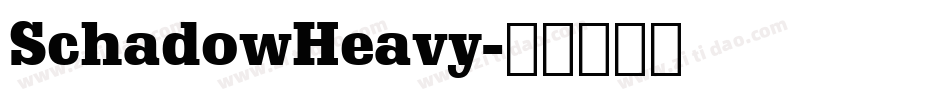 SchadowHeavy字体转换