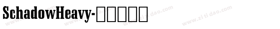 SchadowHeavy字体转换