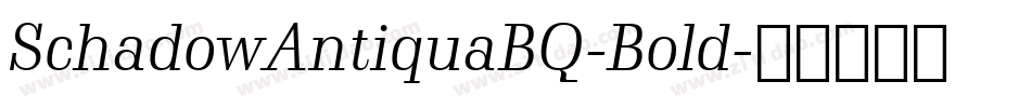 SchadowAntiquaBQ-Bold字体转换