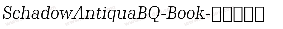 SchadowAntiquaBQ-Book字体转换
