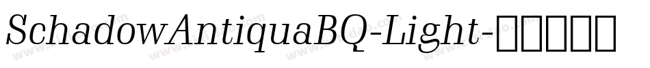 SchadowAntiquaBQ-Light字体转换