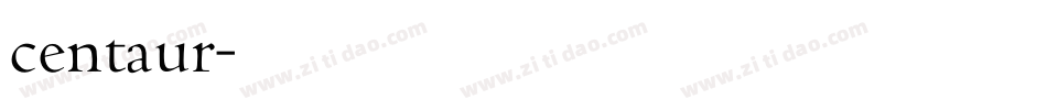 centaur字体转换