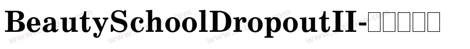 BeautySchoolDropoutII字体转换