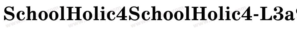 SchoolHolic4SchoolHolic4-L3a9n字体转换