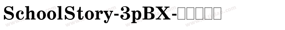 SchoolStory-3pBX字体转换
