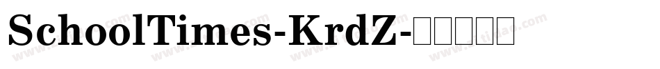 SchoolTimes-KrdZ字体转换