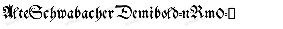 AlteSchwabacherDemibold-nRm0字体转换