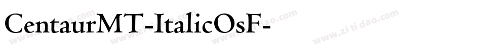 CentaurMT-ItalicOsF字体转换