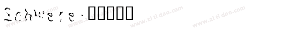 Schwere字体转换