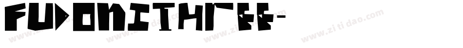 FudoniThree字体转换