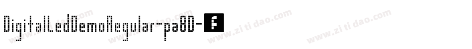 DigitalLedDemoRegular-pa8D字体转换
