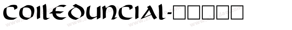CoiledUncial字体转换