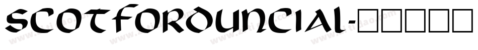 ScotfordUncial字体转换