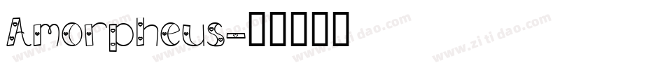 Amorpheus字体转换