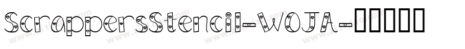 ScrappersStencil-WOJA字体转换