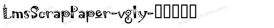 LmsScrapPaper-vgly字体转换