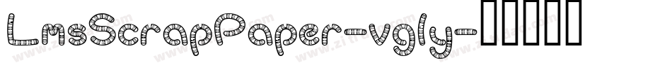 LmsScrapPaper-vgly字体转换