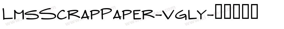 LmsScrapPaper-vgly字体转换