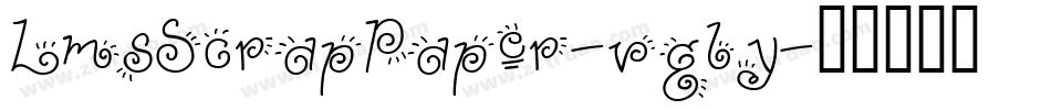 LmsScrapPaper-vgly字体转换