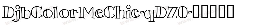 DjbColorMeChic-qDZ0字体转换