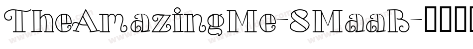 TheAmazingMe-8MaaB字体转换