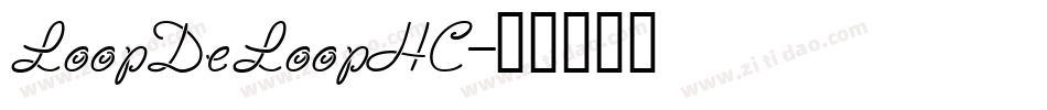 LoopDeLoopHC字体转换
