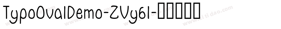 TypoOvalDemo-ZVy6l字体转换