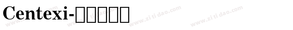 Centexi字体转换