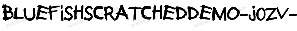 BluefishScratchedDemo-j0zv字体转换