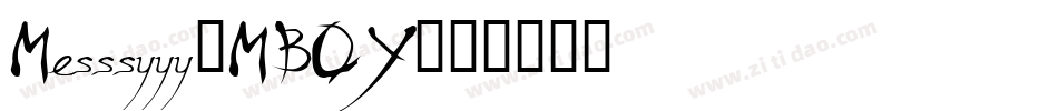 Messsyyy-MBOY字体转换