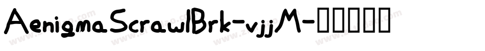 AenigmaScrawlBrk-vjjM字体转换