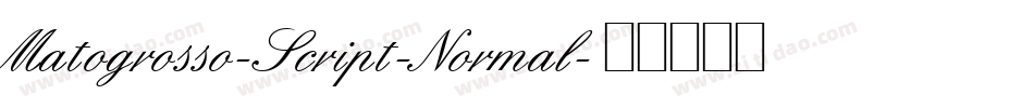 Matogrosso-Script-Normal字体转换