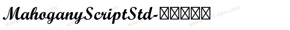 MahoganyScriptStd字体转换
