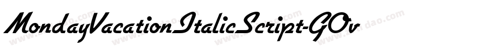 MondayVacationItalicScript-GOv4P字体转换